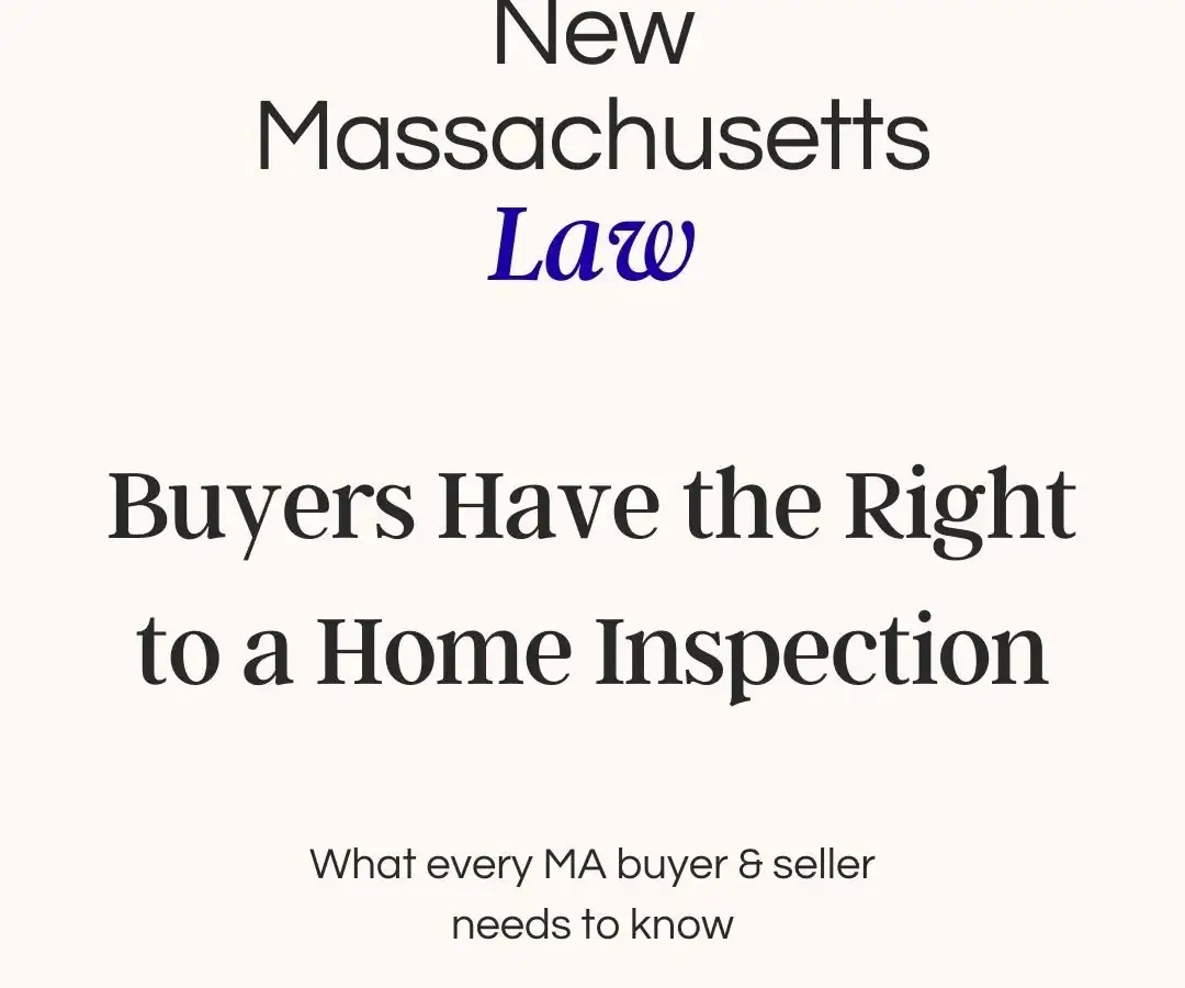 New Massachusetts law: buyers have the right to a home inspection.