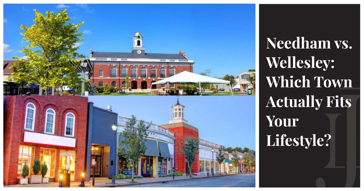 Needham vs. Wellesley: Which Town Actually Fits Your Lifestyle?