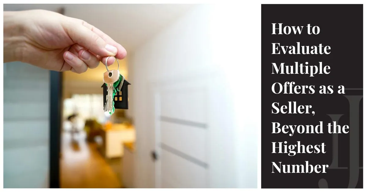 Article graphic: How to Evaluate Multiple Offers as a Seller, Beyond the Highest Number.