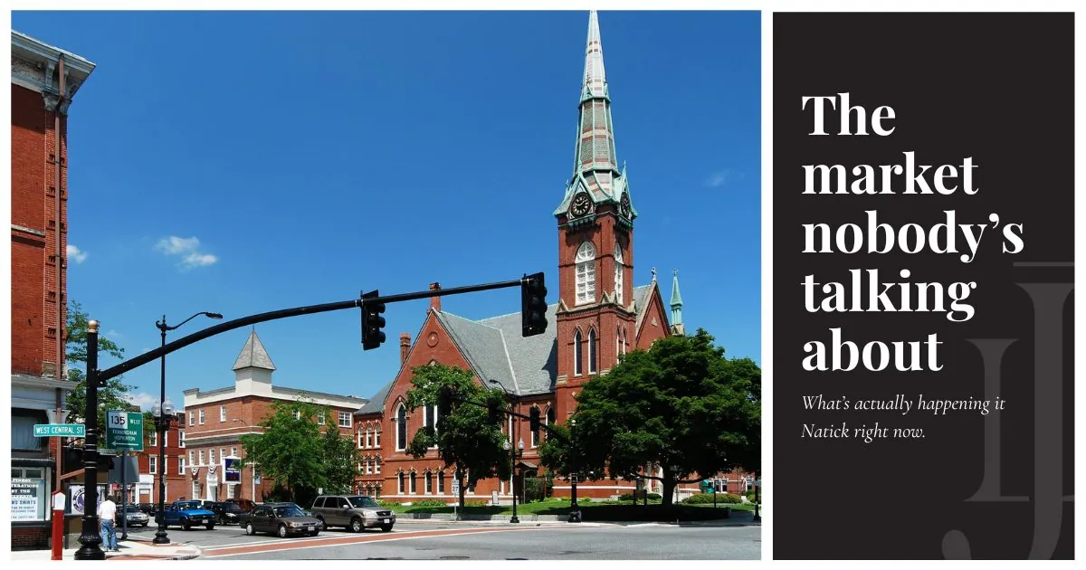 Natick market graphic with a red-brick church and the headline “The market nobody’s talking about.”
